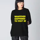 Bootleg BustersのWHATEVER HAPPENED TO YOU（黄） ビッグシルエットロングスリーブTシャツ