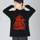 KEIBI-INのbe patrolled by a security guard ビッグシルエットロングスリーブTシャツ