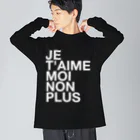 TATEYAMAのJE T'AIME MOI NON PLUS (blanc) Big Long Sleeve T-Shirt