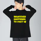 Bootleg BustersのWHATEVER HAPPENED TO YOU（黄） ビッグシルエットロングスリーブTシャツ