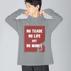 ニポトレ本舗☆投資家とトレーダーに捧ぐのノートレード・ノーライフ。しかし金がない。 Big Long Sleeve T-Shirt