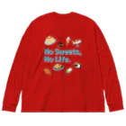 SU-KUのNo Sweets,No Life. Big Long Sleeve T-Shirt