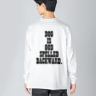 GenerousのDOG IS GOD SPELLED BACKWARD. ビッグシルエットロングスリーブTシャツ