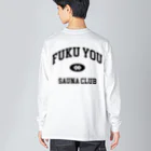 FUKU YOU ネオサウナギアのFUKUYOU(福湯)漢字ロゴ Big Long Sleeve T-Shirt