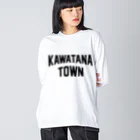 JIMOTOE Wear Local Japanの川棚町 KAWATANA TOWN Big Long Sleeve T-Shirt