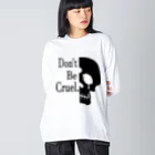 『NG （Niche・Gate）』ニッチゲート-- IN SUZURIのDon't Be Cruel.(黒) ビッグシルエットロングスリーブTシャツ