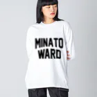 JIMOTO Wear Local Japanの港区 MINATO WARD Big Long Sleeve T-Shirt