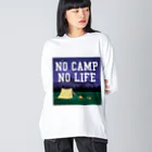 DRIPPEDのNO CAMP NO LIFE-ノーキャンプ ノーライフ- ビッグシルエットロングスリーブTシャツ