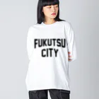 JIMOTO Wear Local Japanの福津市 FUKUTSU CITY ビッグシルエットロングスリーブTシャツ