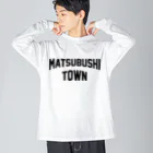 JIMOTOE Wear Local Japanの松伏町 MATSUBUSHI TOWN Big Long Sleeve T-Shirt