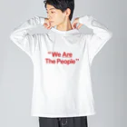 stereovisionのWe Are The People Big Long Sleeve T-Shirt