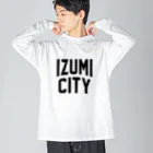 JIMOTO Wear Local Japanの和泉市 IZUMI CITY ビッグシルエットロングスリーブTシャツ