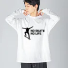 DRIPPEDのNO SKATE NO LIFE 黒ロゴ ビッグシルエットロングスリーブTシャツ