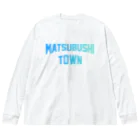 JIMOTOE Wear Local Japanの松伏町 MATSUBUSHI TOWN Big Long Sleeve T-Shirt