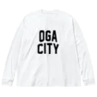 JIMOTO Wear Local Japanの男鹿市 OGA CITY ビッグシルエットロングスリーブTシャツ