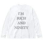 グドール励のI’M RICH AND NINETY Big Long Sleeve T-Shirt