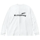 japan-daisukiの【おっぺけPay】 Big Long Sleeve T-Shirt