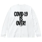 stereovisionのCOVID-19 IS OVER! （If You Want It） Big Long Sleeve T-Shirt