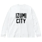 JIMOTOE Wear Local Japanの和泉市 IZUMI CITY Big Long Sleeve T-Shirt