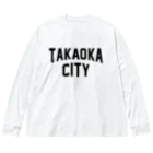 JIMOTOE Wear Local Japanの高岡市 TAKAOKA CITY Big Long Sleeve T-Shirt