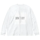 にゃんにゃん™️🐱のdon't cry ビッグシルエットロングスリーブTシャツ