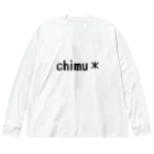 ♡あやちむ親衛隊♡の黒chimu＊/06 ビッグシルエットロングスリーブTシャツ