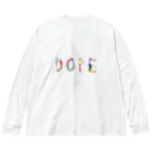 微4°のDOPE Big Long Sleeve T-Shirt