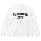 JIMOTOE Wear Local Japanの富士宮市 FUJINOMIYA CITY Big Long Sleeve T-Shirt