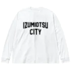 JIMOTO Wear Local Japanの泉大津市 IZUMIOTSU CITY ビッグシルエットロングスリーブTシャツ