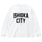 JIMOTOE Wear Local Japanの石岡市 ISHIOKA CITY Big Long Sleeve T-Shirt