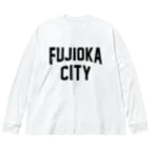 JIMOTOE Wear Local Japanの藤岡市 FUJIOKA CITY ビッグシルエットロングスリーブTシャツ