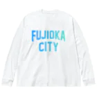 JIMOTOE Wear Local Japanの藤岡市 FUJIOKA CITY ビッグシルエットロングスリーブTシャツ