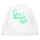 good weather dayのgoodweatherday＿ロンT2 ビッグシルエットロングスリーブTシャツ