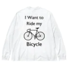 kg_shopの[★バック] I Want to Ride my Bicycle Big Long Sleeve T-Shirt