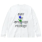 Make The Impossible possible のMake The Impossible possible ビッグシルエットロングスリーブTシャツ