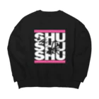 SHUSHUSHUの『シュシュシュの娘』グッズ（濃色） Big Crew Neck Sweatshirt