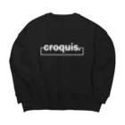 croquis.(クロッキー)のcroquis./ベーシックロゴ(白) ビッグシルエットスウェット