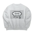 insparation｡   --- ｲﾝｽﾋﾟﾚｰｼｮﾝ｡のくもりのち雨 Big Crew Neck Sweatshirt