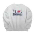 Shigenosukeのシナカル #I♡Hawaii Big Crew Neck Sweatshirt