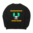 マゾヒスティック ミク バンド(マゾミク)のマゾミク ロゴ グッズ Big Crew Neck Sweatshirt