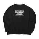 グドール励のEVENING SHOWER COMES WITH A SMELL Big Crew Neck Sweatshirt