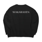 風天工房のWAKARAHEN（わからへん）白 Big Crew Neck Sweatshirt