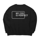 FUNNY JOKESのMY CSS IS PERFECT-CSS完全に理解した-英語バージョン 白ロゴ Big Crew Neck Sweatshirt