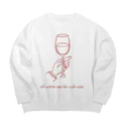 Blue chairのAll worries are less with wine. Big Crew Neck Sweatshirt