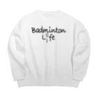 sports_tower スポーツタワーのバドミントン・Badminton・文字・おしゃれ・スポーツライフ・ラリー・デザイン・Tシャツ・スポーツ・かっこいい・かわいい・女子・男子・羽球・シャトル・スマッシュ・ラケット・プレーヤー・選手 Big Crew Neck Sweatshirt