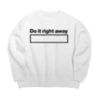 ゾエコレクションの  (黒文字)さっさとやってしまえ！Do it right away Big Crew Neck Sweatshirt