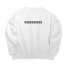 Aruji design　～おもしろことばイラスト～のTTTTTTT Big Crew Neck Sweatshirt