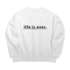 cooLunaのlife is over. ～ 人生詰んだ。 Big Crew Neck Sweatshirt