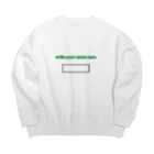 _pop__716のwrite your name here Big Crew Neck Sweatshirt