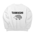 ナマモノ屋さんのTAWASHI (ハリネズミ) Big Crew Neck Sweatshirt